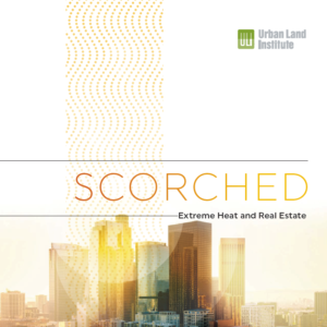 Scorched: Extreme Heat and Real Estate