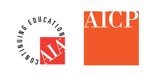 This Event is Approved for AICP & AIA CEU Credit